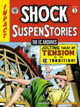 Shock Suspenstories (The EC Archives Vol. 3) Available December 5