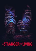 A Stranger Among the Living (2019) Available January 2