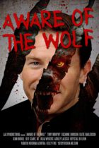 Aware of the Wolf – Official Trailer