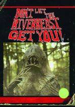 Don’t Let The Riverbeast Get You (2012) Available December 26