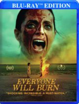 Everyone Will Burn (2021) Available January 9