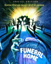 Funeral Home (1980) (Special Edition) Available February 6
