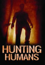 Hunting Humans (2002) Available December 26