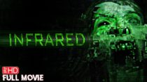 Infrared | FOUND FOOTAGE HORROR MOVIE | FULL SCARY FILM | TERROR FILMS