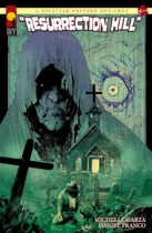 Resurrection Hill (A Splatter Western One-Shot) Available January 24