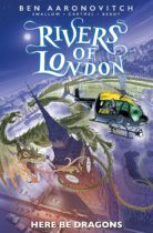Rivers of London : Here Be Dragons Available January 30