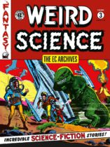 Weird Science Vol. 3 (Ec Archives) Available January 30