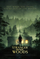 Wednesday, February 14, 2024: Stranger in the Woods Premieres Today on VOD