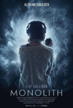 Friday, February 16, 2024: Monolith Premieres Today on VOD