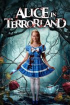 Alice in Terrorland (2023) Available February 13