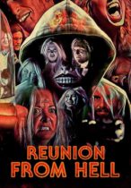 Reunion From Hell (2021) Available January 30