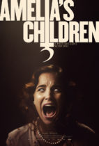 Friday, March 1, 2024: Amelia’s Children Premieres Today on VOD