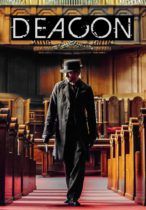 Deacon (2018) Available March 5