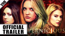 Pernicious (2014) – Official Trailer | VMI Worldwide