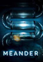 Meander (2020) Available March 5