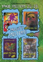 Mighty Melters : Mind Melters 25-28 Collection Available March 5