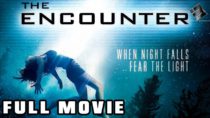The Encounter 🎬 Full Exclusive Sci-Fi Horror Movie Premiere 🎬 English HD 2024