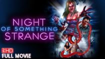 Night Of Something Strange | HD INDIE HORROR MOVIE | TERROR FILMS