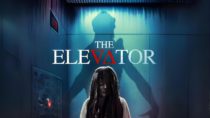 The Elevator (2023) Full Horror Movie Free – Chrissie Wunna, Alix Maxwell, George Nettleton