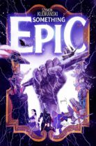 Something Epic Vol. 1 Available March 5