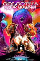 Golgotha Motor Mountain #1 Available March 6