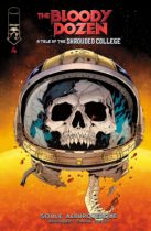 Bloody Dozen : A Tale Of The Shrouded College #4 Available March 20