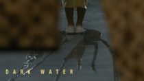 Dark Water Clip – Hide and seek | 4K