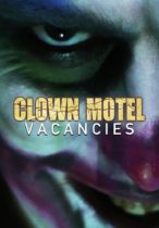 Clown Motel Vacancies (2020) Available March 5