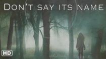 Don’t Say Its Name (2021) Available March 12