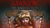 Mandy the Haunted Doll (2018) Full Horror Movie Free – Faye Goodwin, Amy Burrows, Penelope Read