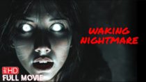 Waking Nightmare | HD PSYCHOLOGICAL HORROR MOVIE | FULL SCARY FILM | TERROR FILMS