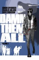 Damn Them All Vol. 2 Available April 9