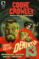Count Crowley : Mediocre Midnight Monster Hunter #3 Available April 10