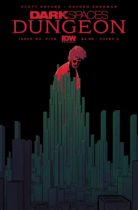 Dark Spaces : Dungeon #5 Available April 10