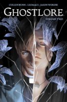 Ghostlore Vol. 2 Available April 16
