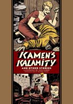 Kamen’s Kalamity And Other Stories (The EC Comics Library) Available April 16