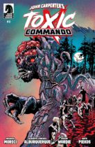 John Carpenter’s Toxic Commando : Rise of the Sludge God #2 Available April 17