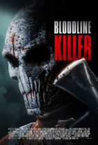 Friday, April 26, 2024: Bloodline Killer Premieres Today on VOD