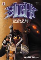 Blight : Shadow of the Silver Wraith Vol. 1 Available May 6