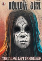 Hollow Girl : The Things Left Unfinished Available May 20