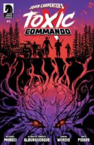 John Carpenter’s Toxic Commando : Rise of the Sludge God #3 Available May 22