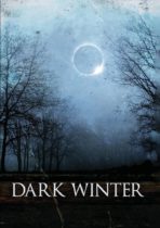 Dark Winter (2018) Available May 7