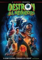 Destroy All Neighbors (2024) Available May 14