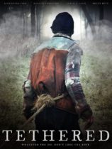 Tethered (2022) Available April 23