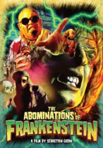 The Abominations Of Frankenstein (2021) Available April 23