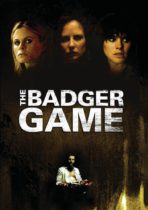 The Badger Game (2014) Available May 7