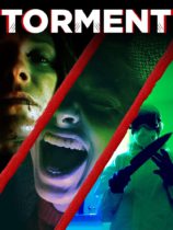 Torment (2022) Available May 7