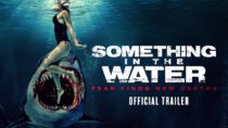 Something in the Water | Official Trailer HD