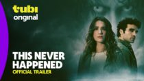 This Never Happened | Official Trailer | A Tubi Original