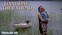 Handling The Undead | Official Trailer